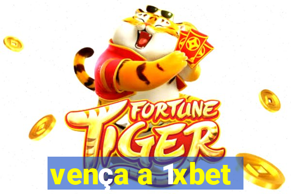 vença a 1xbet